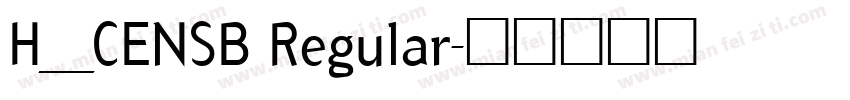 H_CENSB Regular字体转换